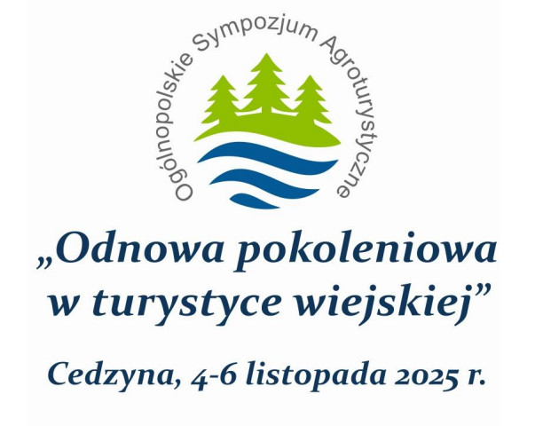 Ogólnopolskie Sympozjum Agroturystyczne, Cedzyna 4-6 listopada 2025